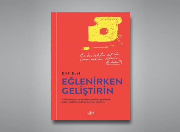 eglenirken gelistirin